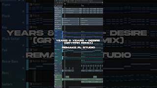 Years amp Years  Desire Gryffin Remix  Remake FL Studio 🥭 shorts flstudio remake tutorial beats [upl. by Doreg]