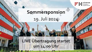 FH Kärnten Sommersponsion 2024 CUAS graduation ceremony 2024 1400 CEST [upl. by Alliuqaj]