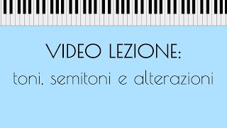 Toni semitoni e alterazioni  Video lezione anteprima [upl. by Connel]