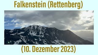 Vom Brauereidorf Rettenberg auf den Falkenstein 10 Dezember 2023 ￼ [upl. by Annayhs]