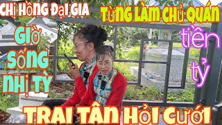 Chị hồng đại gia từng làm chủ quán tiền tỷ tại sau ra nhị tỳ hoang vắng toanlemientay [upl. by Durant]