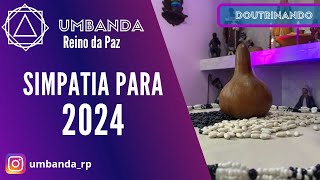 UMBANDA SIMPATIA VIRADA 2024 [upl. by Jourdain]