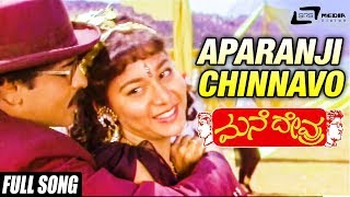 Aparanji Chinnavo  Mane Devru  RavichandranSudharani  Kannada Video Song [upl. by Anrym27]