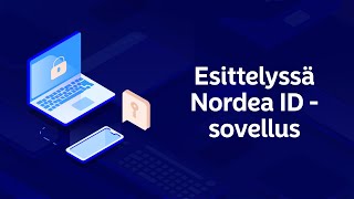 Tunnusluvutsovellus on nyt nimeltään Nordea ID sovellus  Nordea Pankki [upl. by Santini]