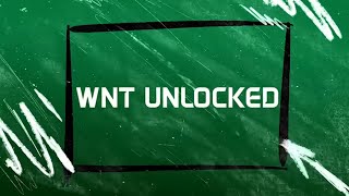 WNT Unlocked  Episode 4 Cork [upl. by Floris]