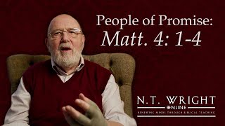 Lent as a Time of Testing  Matthew 414  NT Wright Online [upl. by Shaughnessy]