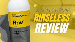 Koch Chemie RRW Rinseless Wash Review [upl. by Ozan983]