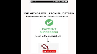 Faucetspin Payment Proof  Preuve de Paiement How to make withdrawal  Comment faire un retrait [upl. by Inaffyt]