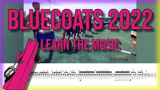 Bluecoats 2022 FULL SHOW Learn the Music [upl. by Cristiona]