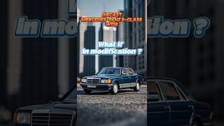 Diecast Modification of MercedesBenz SClass W126shorts diecast car mercedes Sclass [upl. by Steen]