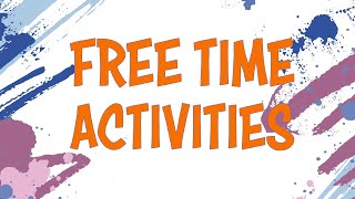 Learn Free Time Activities Vocabulary for Kids Fun Quiz Included [upl. by Harvard]