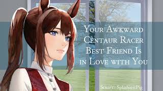 F4A Centaur of Attention Centaur Jockey x Human Manager Friends to Lovers Confession Funny [upl. by Simpson]