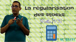 la régularisation des stocks partie 1 sur 3 [upl. by Arvin3]