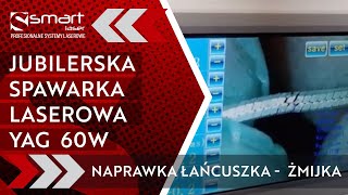 Jubilerska Spawarka Laserowa YAG Smart 60W  Welding Laser  naprawka łańcuszka  żmijka [upl. by Enialehs509]