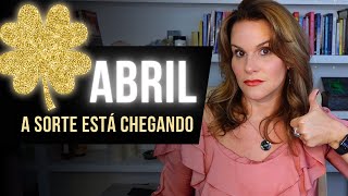 ABRIL PREPARESE PARA A SORTE  MÁRCIA FERVIENZA [upl. by Ronyar]