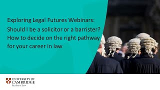 Should I be a solicitor or a barrister How to decide on the right pathway for your career in law [upl. by Ibocaj644]