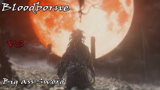 All Bloodborne bosses VS Holy Moonlight Sword [upl. by Ettevol66]