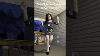 Day 99 Moon Shadow by Cat Stevens dance danceshort catstevens eclipse moon [upl. by Nnaylime]