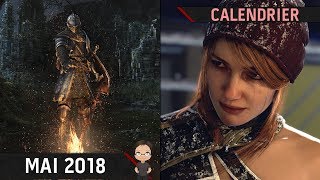 CALENDRIER  LES SORTIES JEUX VIDEO MAI 2018 [upl. by Yojal]