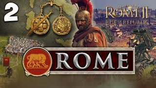 INVASION amp CONQUEST Total War Rome II  Rise of the Republic  Rome Campaign 2 [upl. by Sobmalarah520]