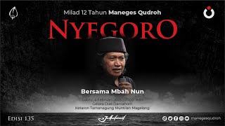 12 Tahun Maneges Qudroh Bersama Mbah Nun  Nyegoro [upl. by Celie624]