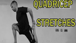 THE COMPLETE STRETCHING VIDEO GUIDE  QUAD STRETCHES [upl. by Ez201]