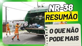 NR 38 LIMPEZA URBANA RESUMÃO quotENTROU EM VIGÊNCIA ESTE ANO 02012024quot segurançadotrabalho [upl. by Marceau772]