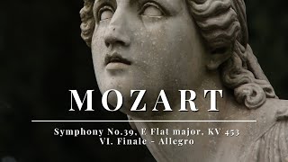 Mozart  Symphony No39 E Flat major KV 453  VI Finale  Allegro [upl. by Kissee]