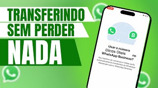 Como Transferir Dados do WhatsApp para WhatsApp Business [upl. by Arykat]