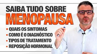 TUDO sobre MENOPAUSA sintomas diagnóstico tratamentos reposição hormonal 🔴👉⚪ [upl. by Maryjo777]