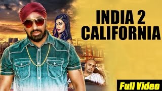 Latest Punjabi Songs 2015  India 2 California  official video Hd  Harry Rodh FtKam Shah [upl. by Rapsac]