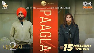 Paagla Official Video  Ammy Virk  Sargun Mehta  B Praak  Asees Kaur  Jaani  Tips Punjabi [upl. by Andri662]