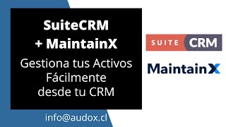 Gestión de Activos con SuiteCRM y MaintainX [upl. by Aved443]