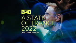 A State Of Trance 2022 Mixed by Armin van Buuren OUT NOW [upl. by Lorrayne]