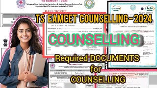 Required DOCUMENTS for TS EAMCET COUNSELLING  TS EAMCET  COUNSELLING Process counselling [upl. by Salomon]