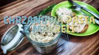 Chrzanowa pasta z wędzonej makreli  przepis jak zrobić krok po kroku [upl. by Anaig]