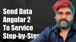 How to Send Data from Angular 2 Component to Service A StepbyStep Guide [upl. by Remle2]