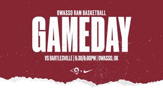 Owasso Basketball vs Bartlesville [upl. by Chew]