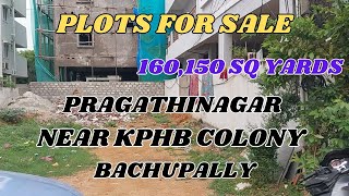 160150 Sq yards Plots For Sale  Pragathinagar Near KPHB Colony  Hyderabad [upl. by Yedok]