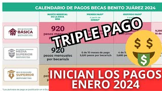 Ya Hay Fecha de Pago Enero 2024 TRIPLE Pago para TODOS Becas Benito Juárez [upl. by Deaner]