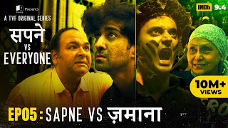 Sapne Vs Everyone  Web Series  EP5 Finale  Sapne Vs Zamana [upl. by Naitsabes697]