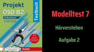 Projekt ÖSD B2 Hören Modelltest 7 Aufgabe 2 mit Lösungen [upl. by Press638]