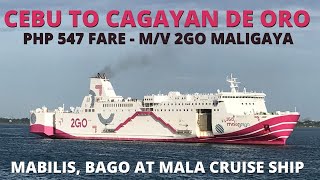 Cebu City to Cagayan de Oro City Overnight Ferry  MV 2GO Maligaya Tour  2GOTravelPH [upl. by Ecilef966]