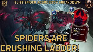 Elise Spider Aggro Is Crushing Ladder With 55 Winrate  Deck Gameplay  Legends of Runeterra [upl. by Scandura]