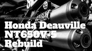 Honda Deauville NT650V5 Teardown amp Rebuild 1 [upl. by Collum]