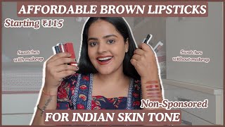 TOP 10 BROWN LIPSTICKS For Indian Skin Starting ₹115🤩 Swatches With amp Without Makeup💄 Soni Mishra [upl. by Rossuck]