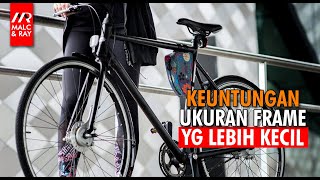 Kelebihan Menggunakan Sepeda dengan Ukuran Frame yang Lebih Kecil dari Seharusnya [upl. by Ingold]