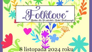 Folklove  Przegląd Piosenki Ludowej [upl. by Underwood285]