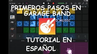 tutorial garageband en español 2019  instrumentos  primeros pasos [upl. by Nitsuga]