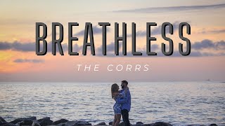 Breathless  The Corrs  Lyric [upl. by Camilla666]